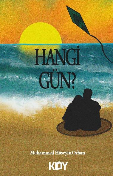 Hangi Gün? - Muhammed Hüseyin Orhan kitap kapağı