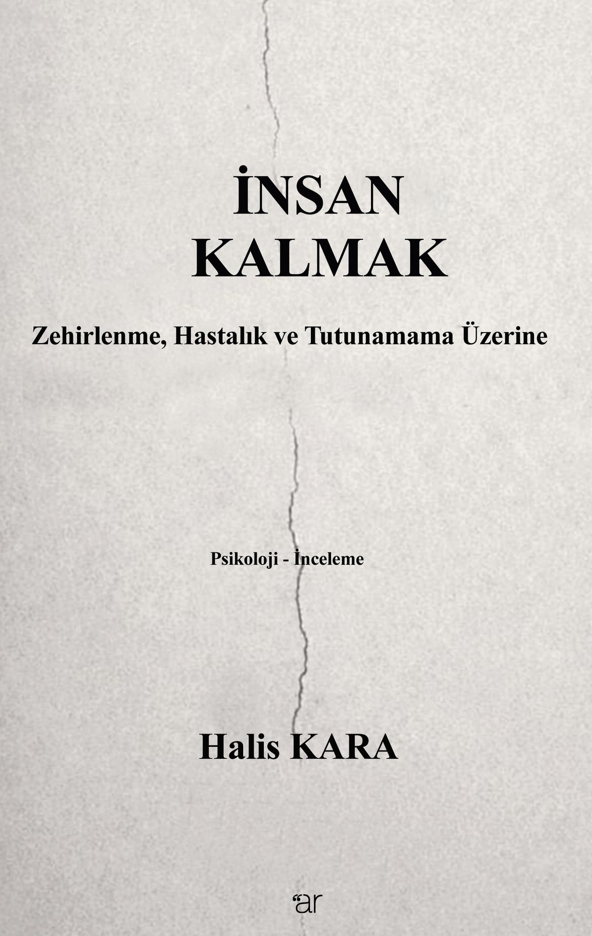 İnsan Kalmak - Halis Kara kitap kapağı