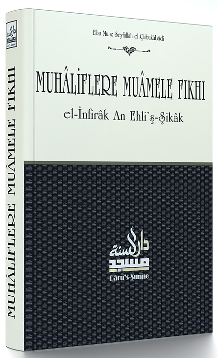 Muhaliflere Muamele Fıkhı / El-Nifak An Ehli'ş-Şikak - Ebu Muaz Seyfullah el- Çabukabadi kitap kapağı