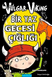 Vulgar Viking: Bir Yaz Gecesi Çığlığı - Odin Redbeard kitap kapağı