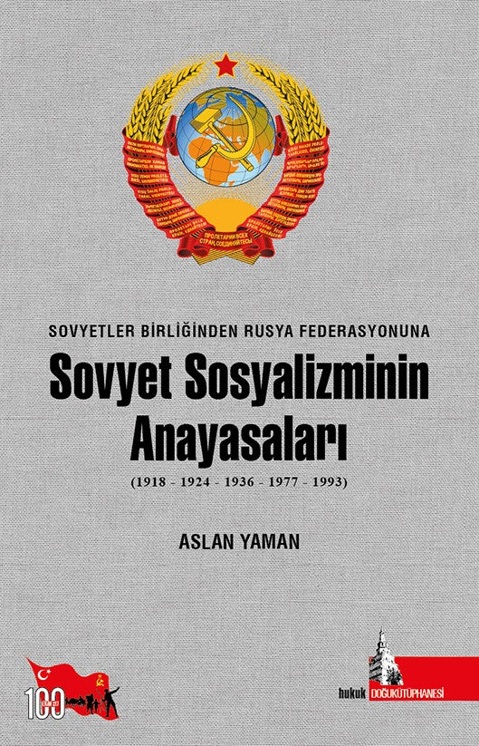 Sovyet Sosyalizminin Anayasaları (1918-1924-1936-1977-1993) - Aslan Yaman kitap kapağı