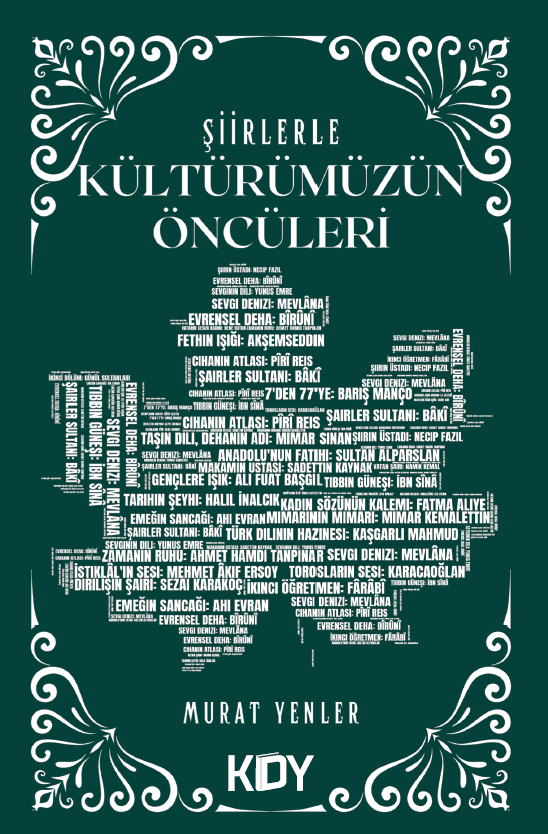 Şiirlerle Kültürümüzün Öncüleri - Murat Yenler kitap kapağı