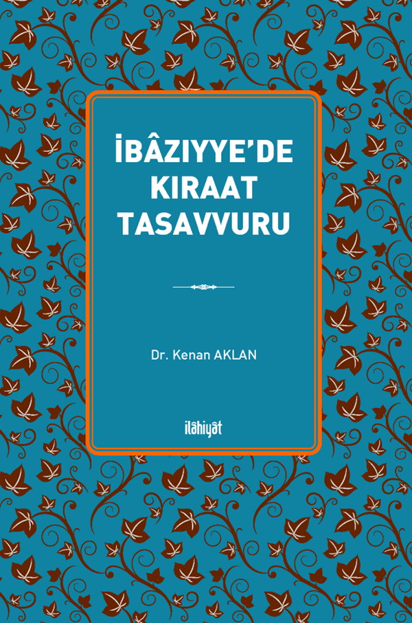 İbazıyye'de Kıraat Tasavvuru - Kenan Aklan kitap kapağı