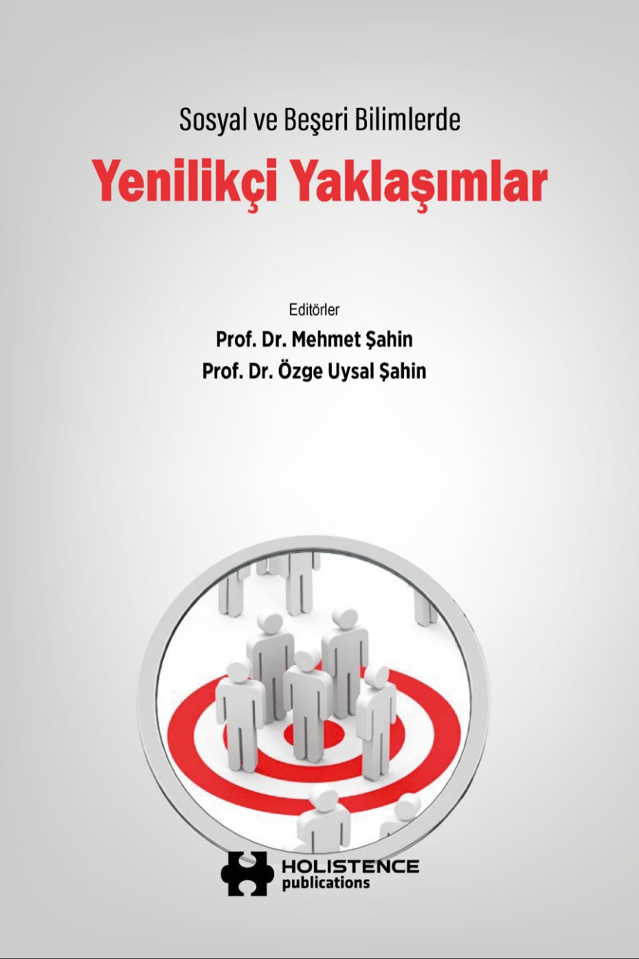 Sosyal ve Beşeri Bilimlerde Yenilikçi Yaklaşımlar - Mehmet Şahin kitap kapağı