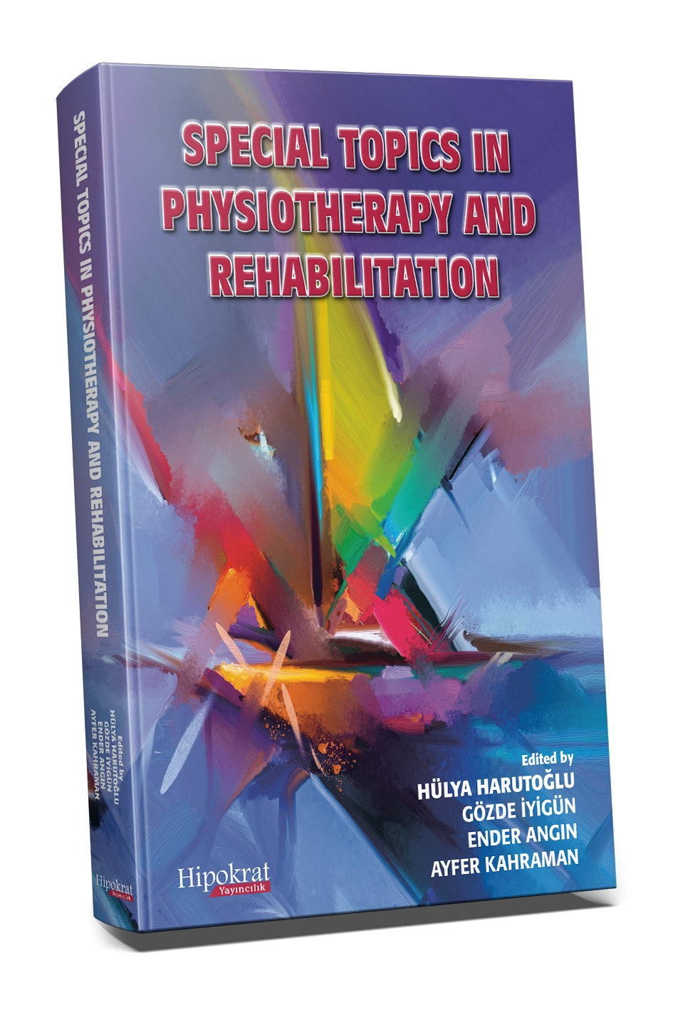 Special Topics In Physiotherapy and Rehabilitation - Prof. Dr. Hülya Harutoğlu kitap kapağı