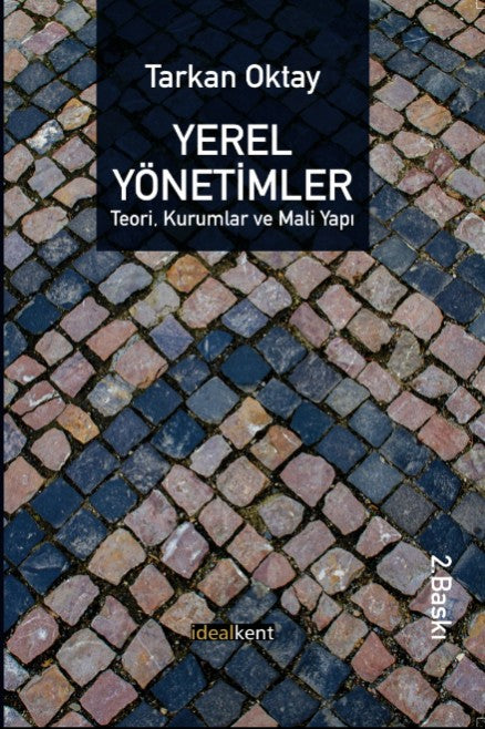 Yerel Yönetimler Teori, Kurumlar ve Mali Yapı - Tarkan Oktay kitap kapağı