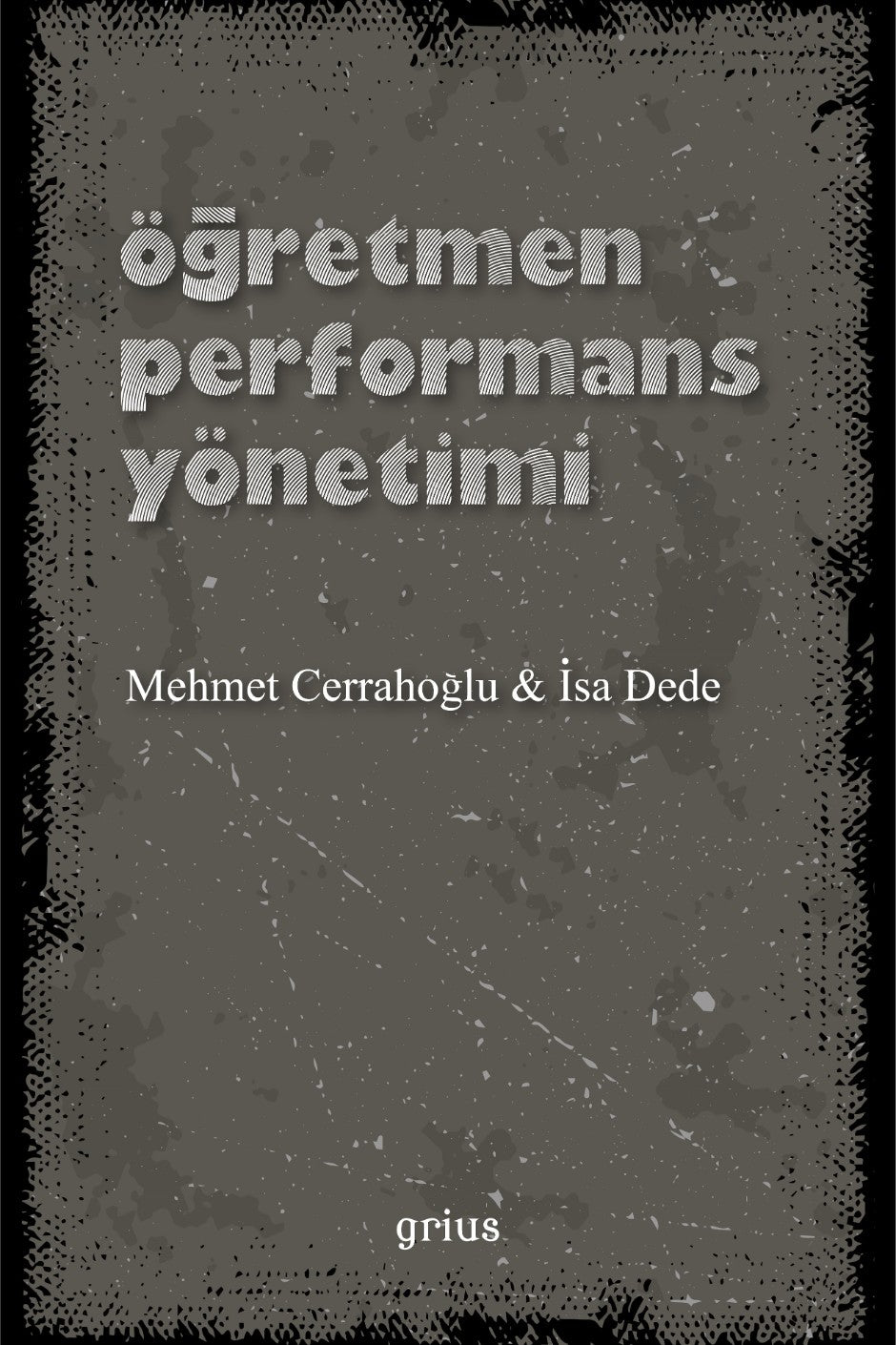 Öğretmen Performans Yönetimi - Mehmet Cerrahoğlu kitap kapağı