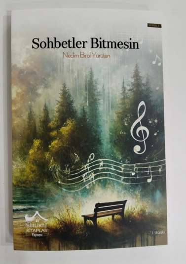 Sohbetler Bitmesin - Nedim Birol Yürüten kitap kapağı
