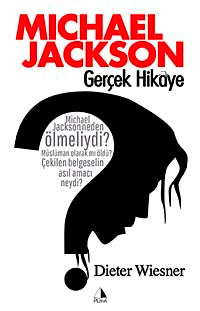 Michael Jackson Gerçek Hikaye - Dieter Wiesner kitap kapağı