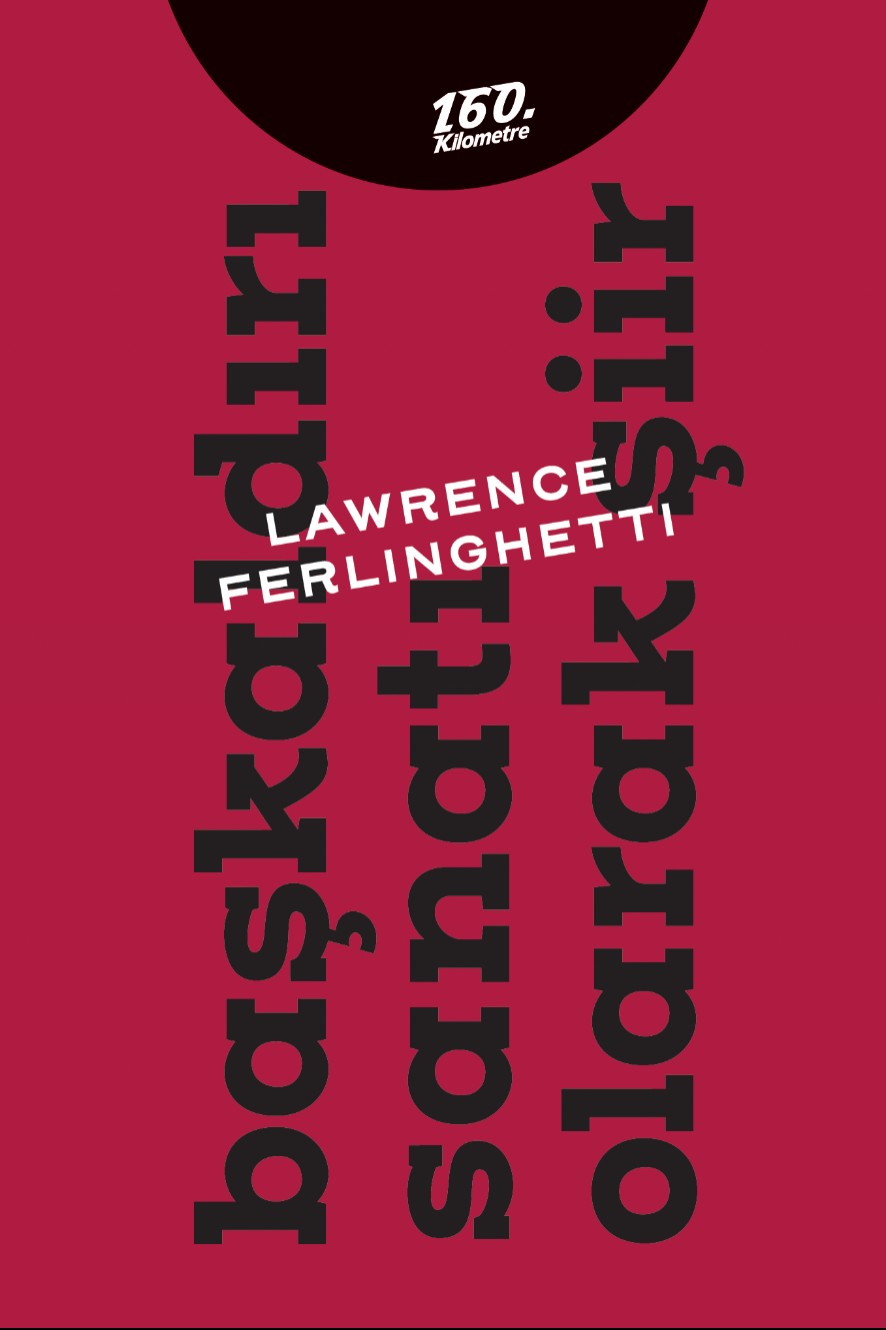 Başkaldırı Sanatı Olarak Şiir - Lawrence Ferlinghetti kitap kapağı
