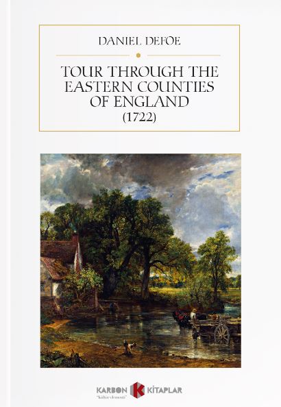 Tour Through The Eastern Counties Of England (1722) - Daniel Defoe kitap kapağı