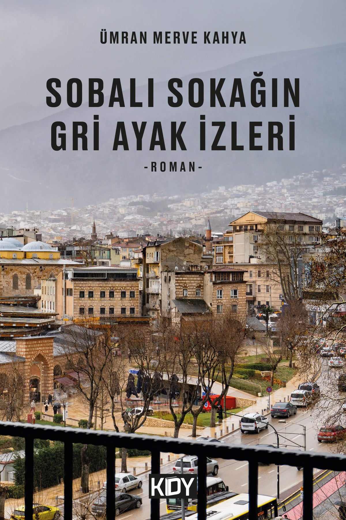 Sobalı Sokağın Gri Ayak İzleri - Ümran Merve Kahya kitap kapağı