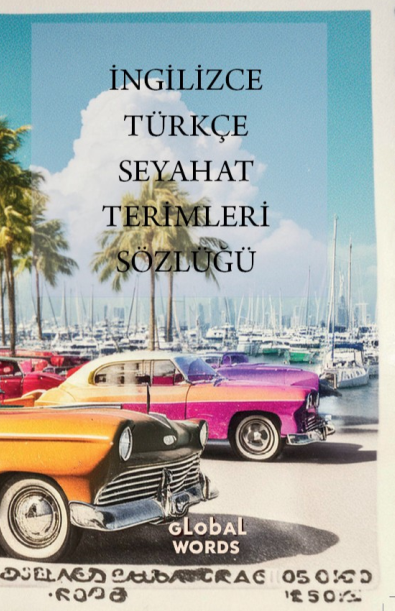 İngilizce - Türkçe Seyahat Terimleri Sözlüğü - Kolektif kitap kapağı
