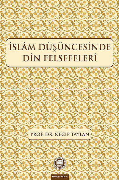 İslam Düşüncesinde Din Felsefeleri - Prof. Dr. Necip Taylan kitap kapağı