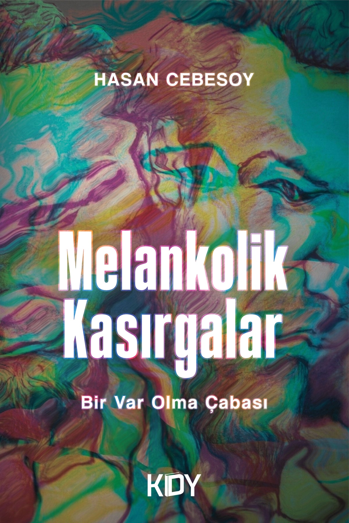 Melankolik Kasırgalar - Hasan Cebesoy kitap kapağı