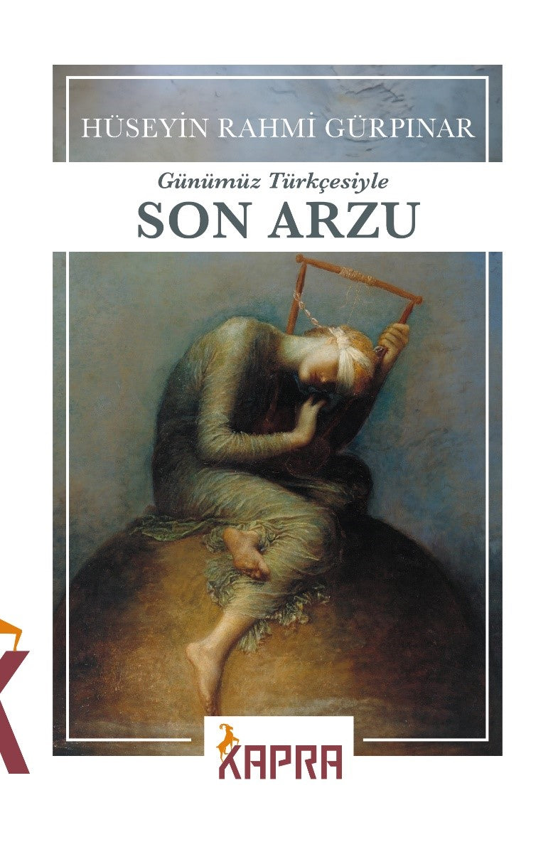 Son Arzu (Günümüz Türkçesiyle) - Hüseyin Rahmi Gürpınar kitap kapağı