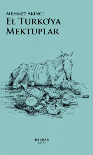 El Turko'ya Mektuplar - Mehmet Akıncı kitap kapağı