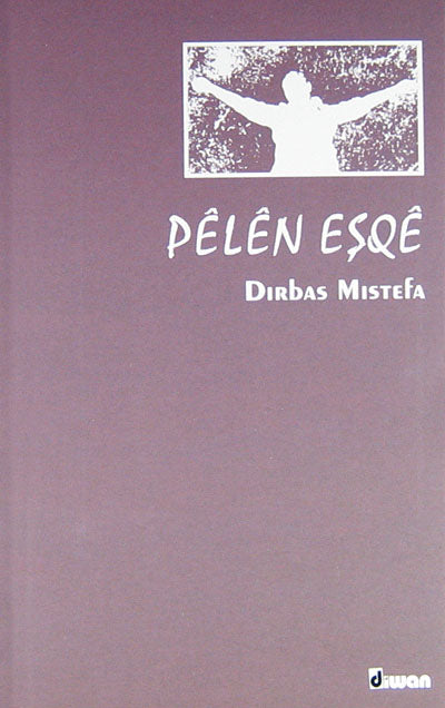 Pelen Eşoe KOD:8-I-16 - Dirbas Mistefa kitap kapağı