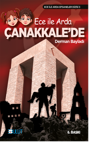Ece ile Arda Çanakkale'de - Derman Bayladı kitap kapağı