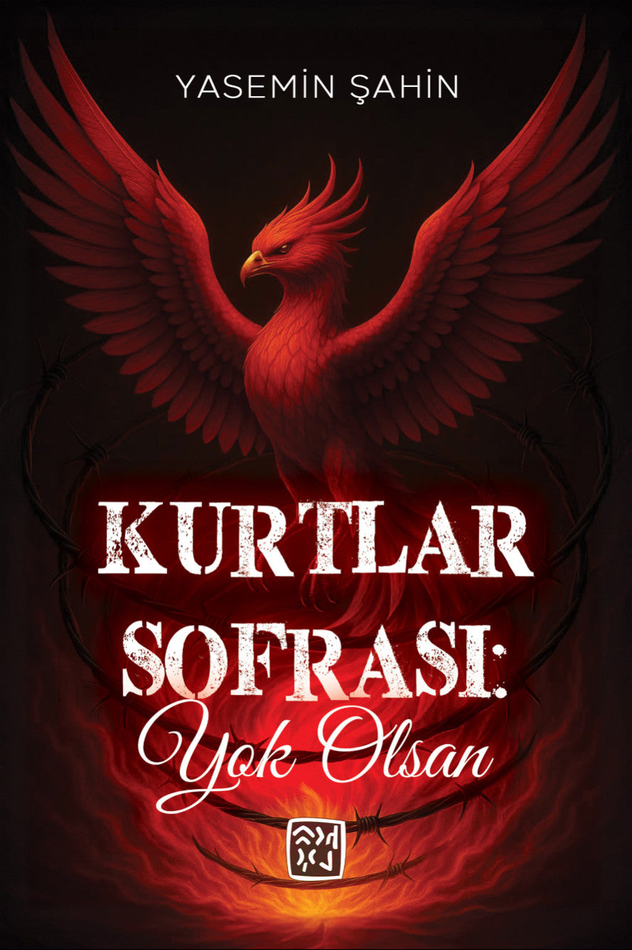 Kurtlar Sofrası: Yok Olsan - Yasemin Şahin kitap kapağı