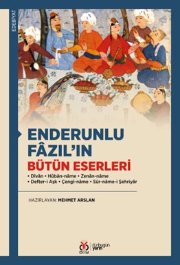 Enderunlu Fazıl'ın Bütün Eserleri - Mehmet Arslan kitap kapağı