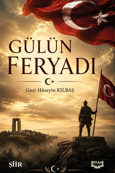 Gülün Feryadı - Hüseyin Kılbaş kitap kapağı