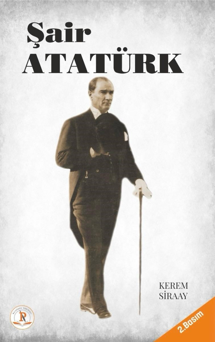 Şair Atatürk (2.Basım) - Kerem Siraay kitap kapağı