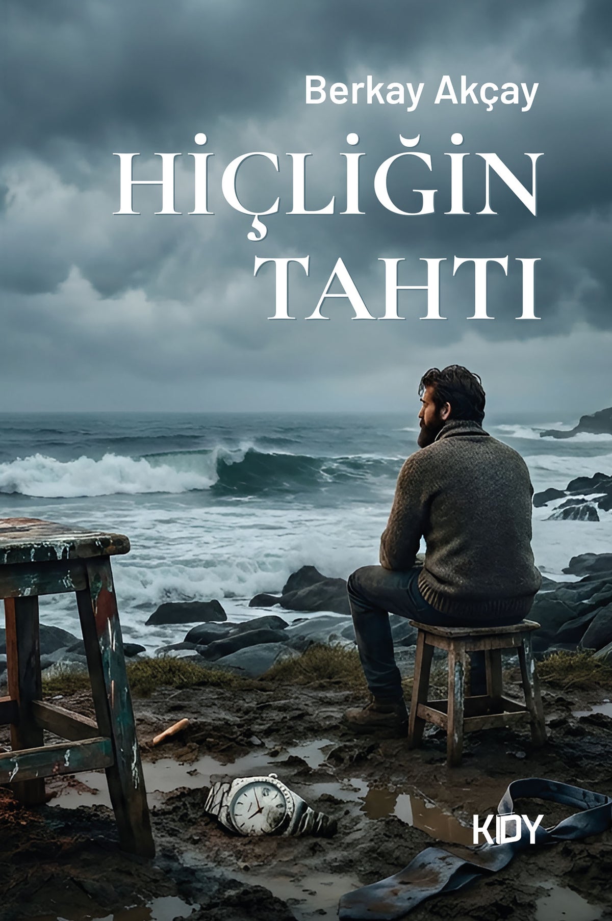 Hiçliğin Tahtı - Berkay Akçay kitap kapağı