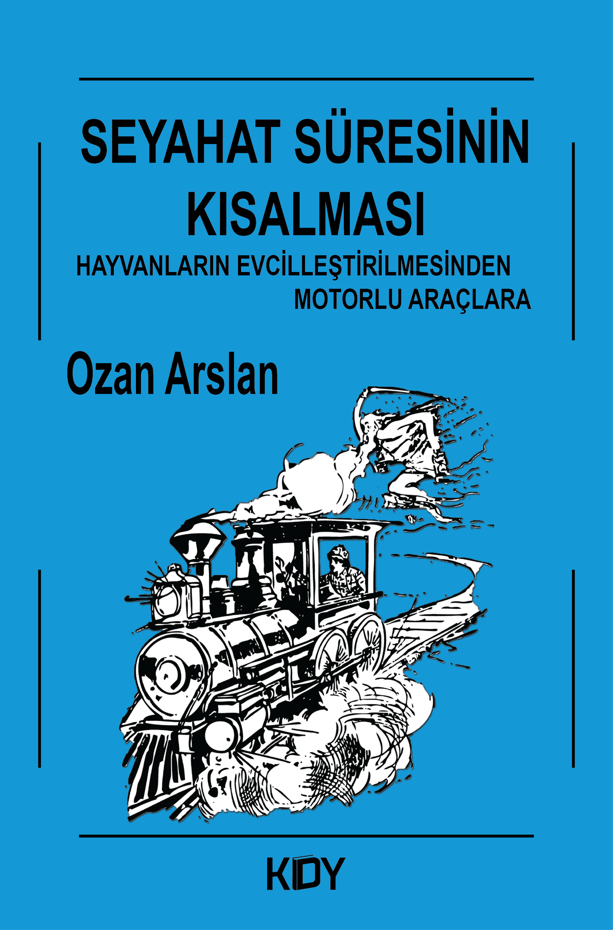 Seyahat Süresinin Kısalması - Ozan Arslan kitap kapağı