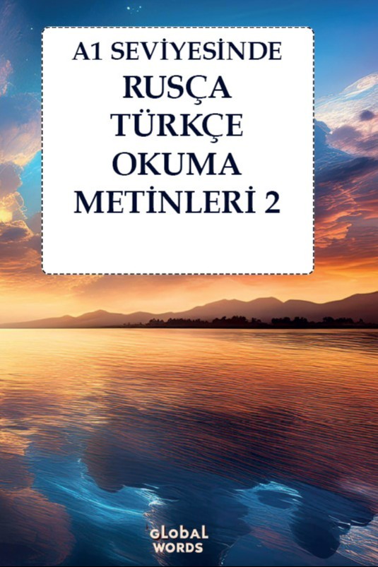 A1 Seviyesinde Rusça-Türkçe Okuma Metinleri 2 - Kolektif kitap kapağı