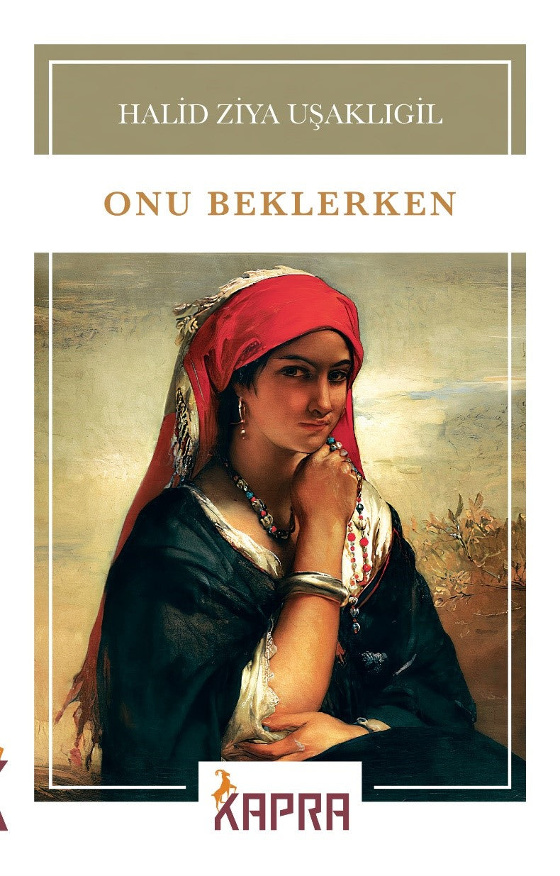 Onu Beklerken - Halid Ziya Uşaklıgil kitap kapağı