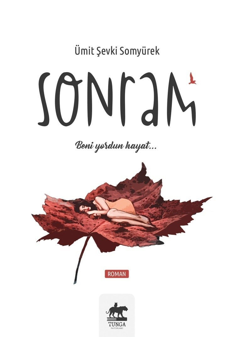 Sonram Beni Yordun Hayat - Ümit Şevki Somyürek kitap kapağı