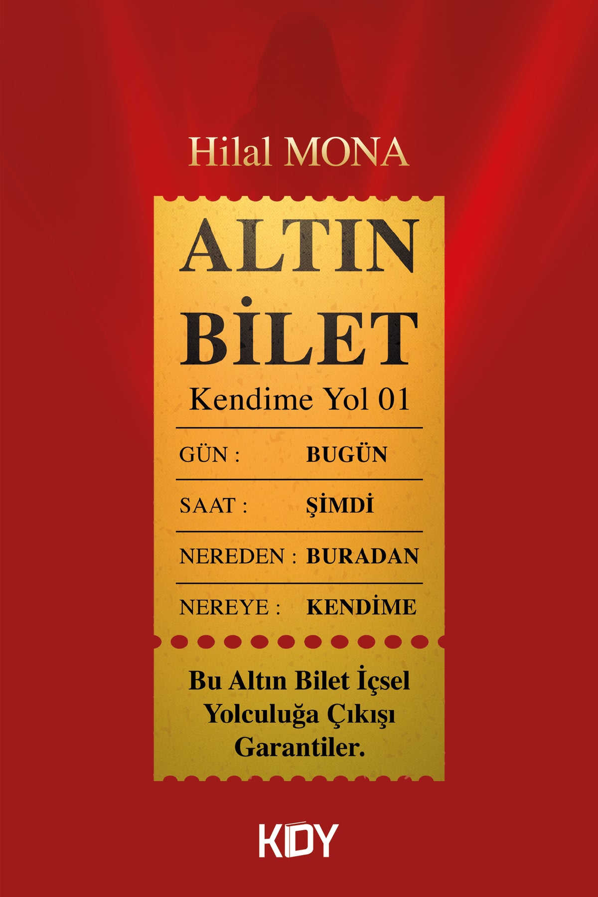 Kendime Yol 01 - Hilal Mona kitap kapağı