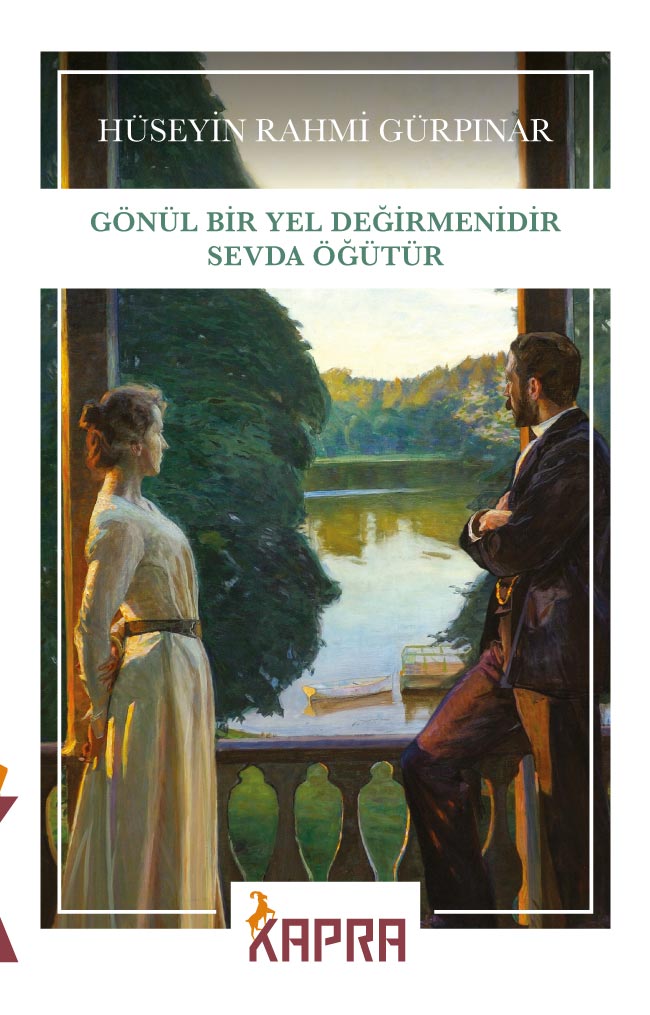 Gönül Bir Yel Değirmenidir Sevda Öğütür - Hüseyin Rahmi Gürpınar kitap kapağı