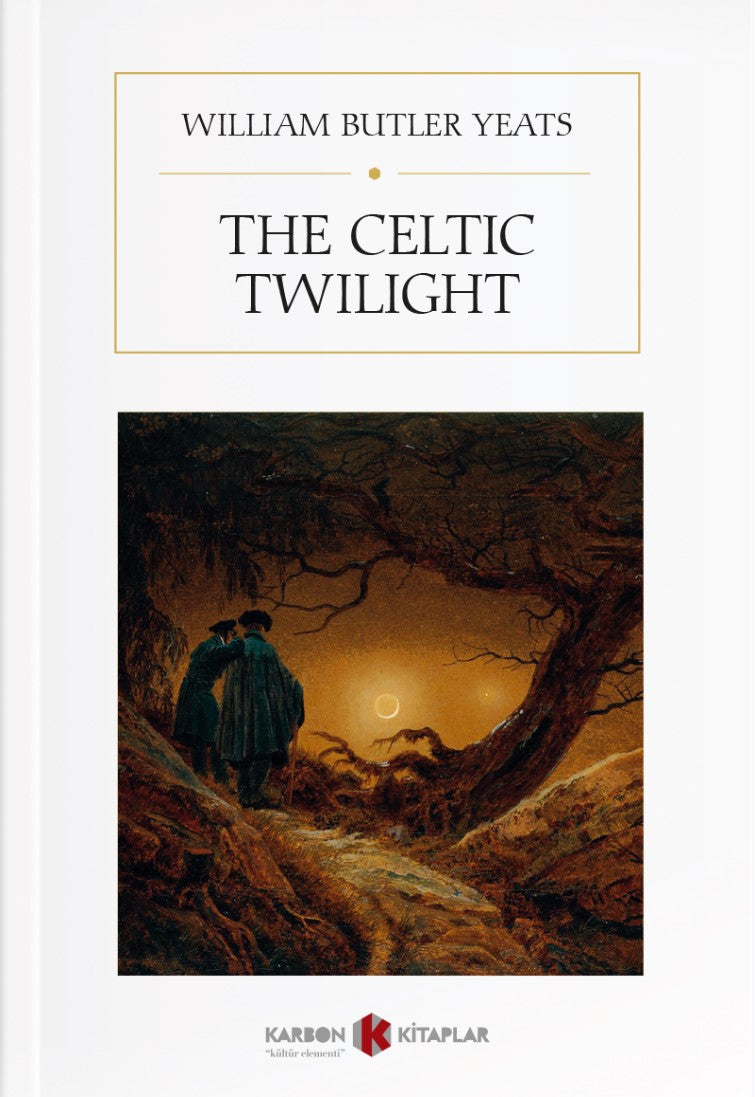 The Celtic Twilight - William Butler Yeats kitap kapağı