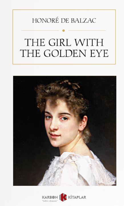 The Girl With The Golden Eye - Honore de Balzac kitap kapağı