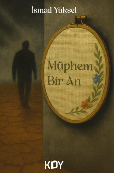 Müphem Bir An - İsmail Yüksel kitap kapağı