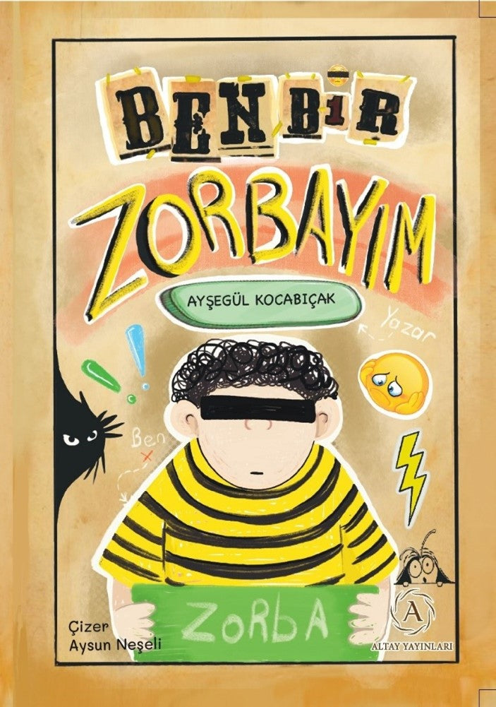 Ben Bir Zorbayım - Ayşegül Kocabıçak kitap kapağı