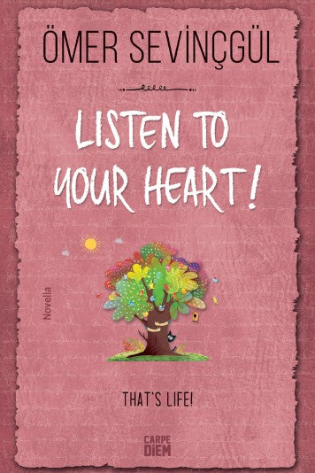 Listen to Your Heart - Ömer Sevinçgül kitap kapağı