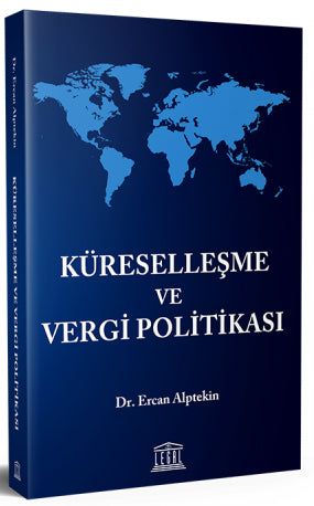 Küreselleşme ve Vergi Politikası - Ercan Alptekin kitap kapağı