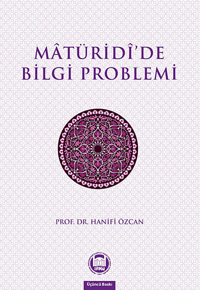 Maturidi'de Bilgi Problemi - Prof. Dr. Hanifi Özcan kitap kapağı