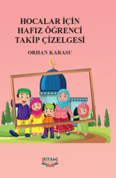 Hocalar İçin Hafız Öğrenci Takip Çizelgesi - Orhan Karasu kitap kapağı