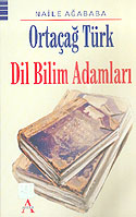 Ortaçağ Türk Dil Bilim Adamları 5-H-24 - Naile Ağababa kitap kapağı