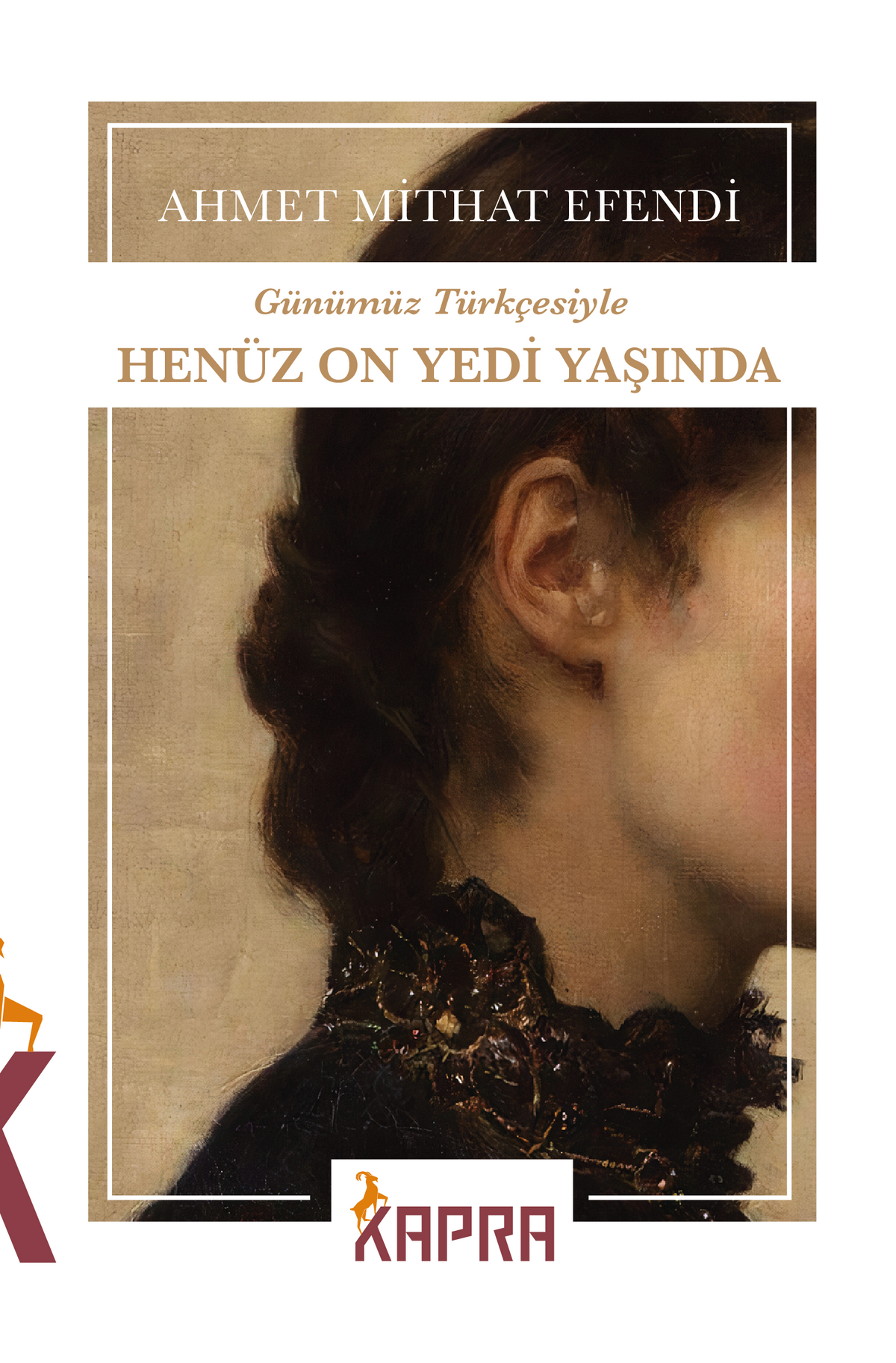 Henüz On Yedi Yaşında - Ahmet Mithat Efendi kitap kapağı
