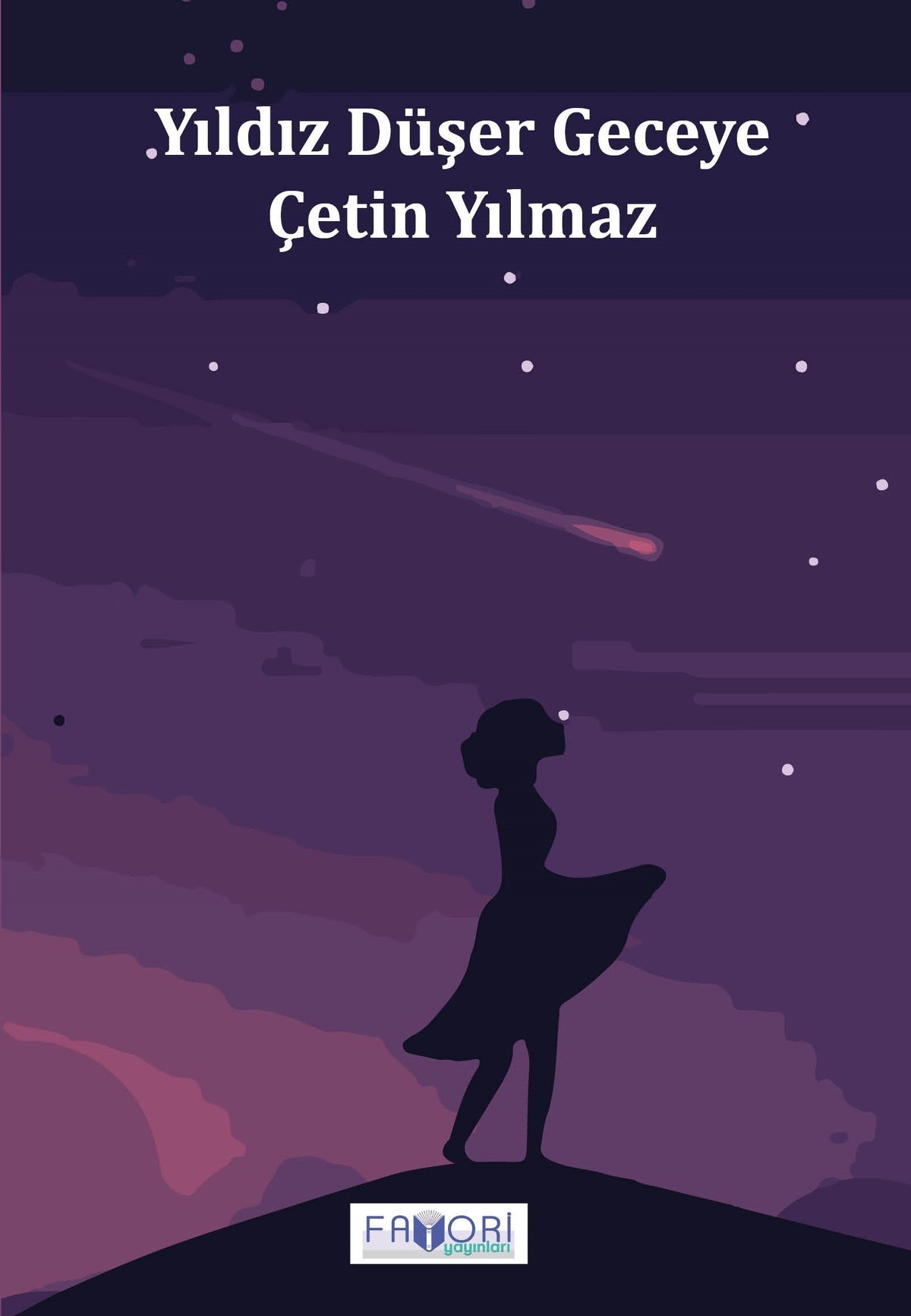 Yıldız Düşer Geceye - Çetin Yılmaz kitap kapağı