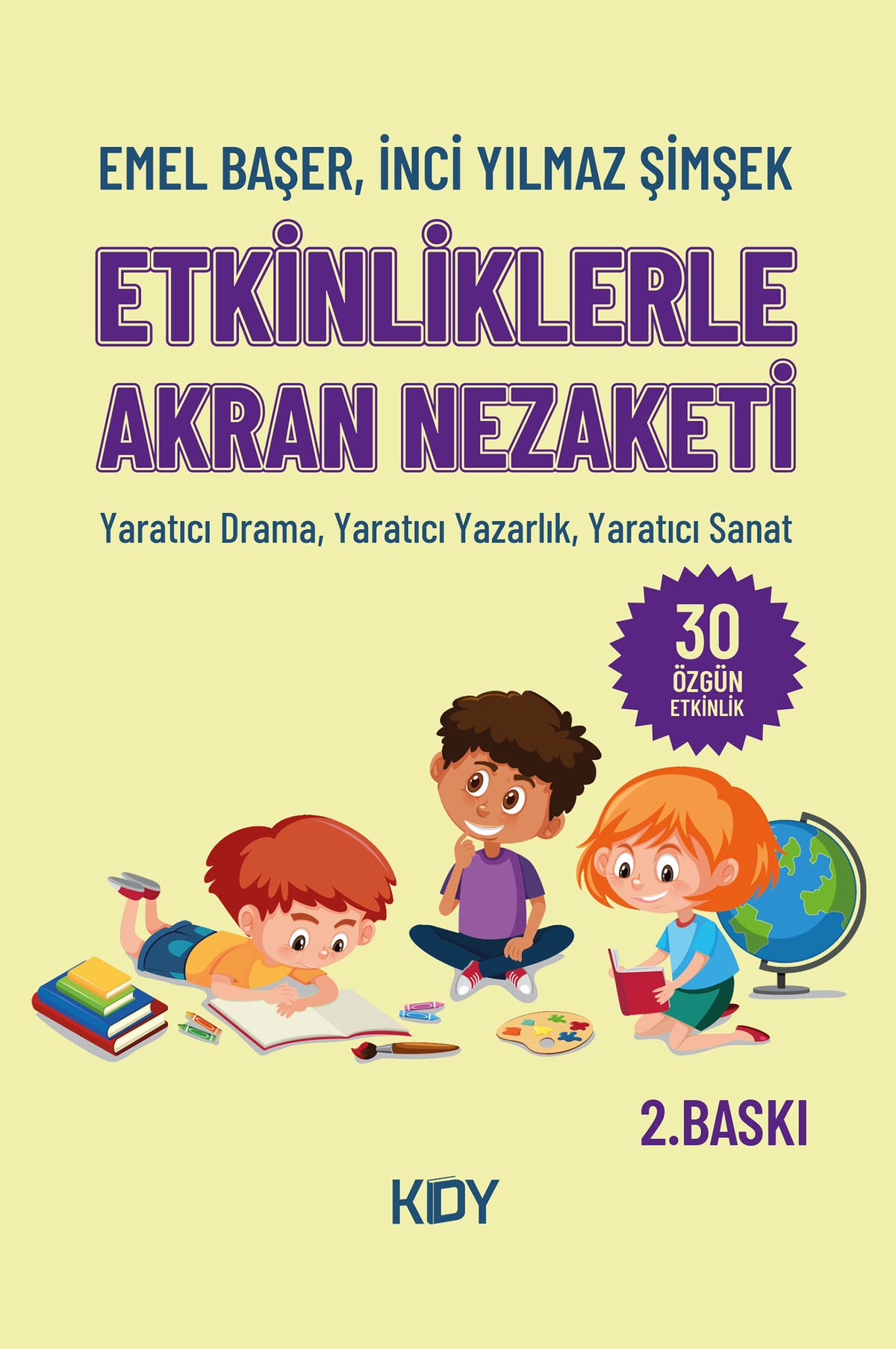 Etkinliklerle Akran Nezaketi - İnci Yılmaz Şimşek kitap kapağı