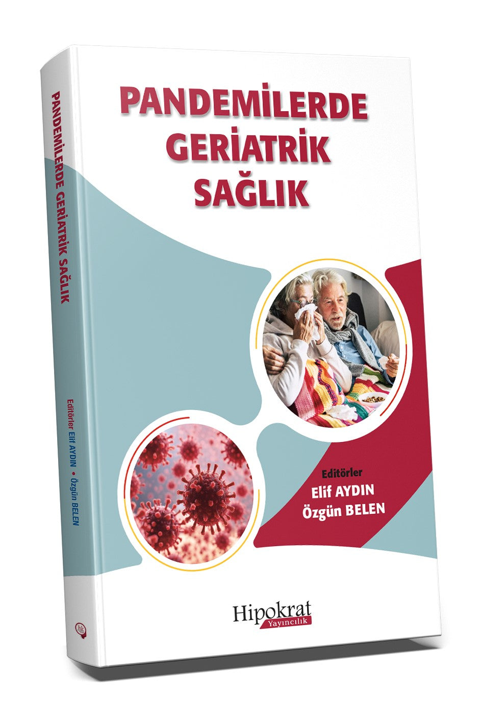 Pandemilerde Geriatrik Sağlık - Elif Aydın kitap kapağı