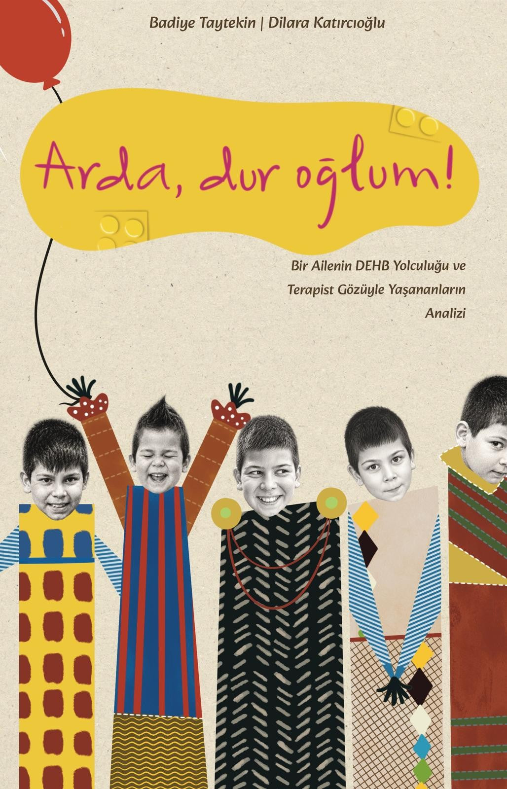 Arda, Dur Oğlum! - Badiye Taytekin kitap kapağı