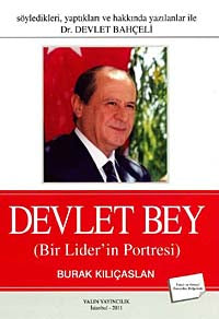 Devlet Bey Bir Liderin Portresi - Burak Kılıçaslan kitap kapağı