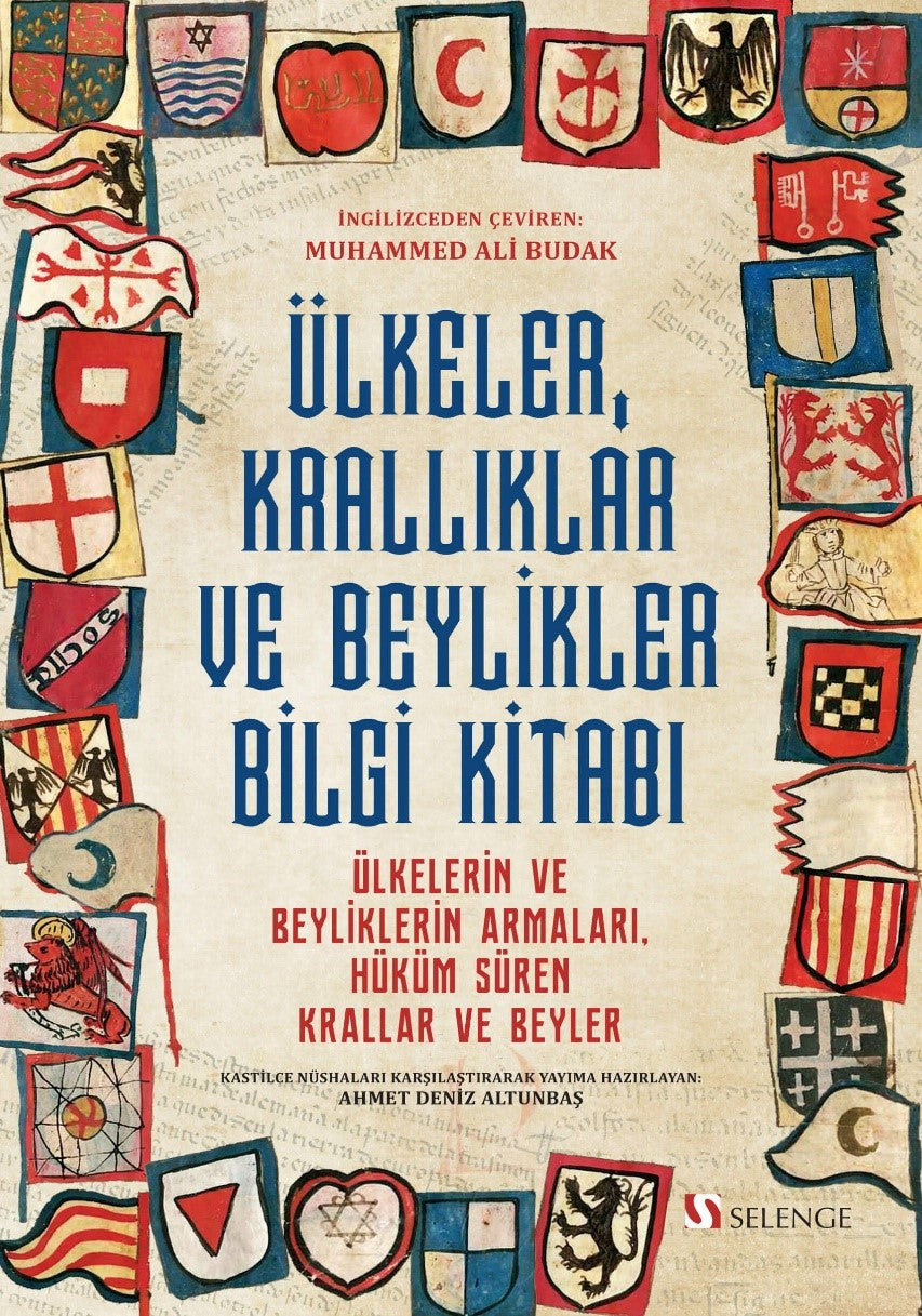 Ülkeler, Krallıklar ve Beylikler Bilgi Kitabı: Ülkelerin ve Beyliklerin Armaları, Hüküm Süren Krallar ve Beyler - Anonim kitap kapağı